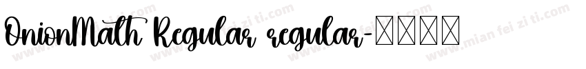 OnionMath Regular regular字体转换